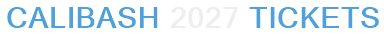 Calibash 2027 Tickets
